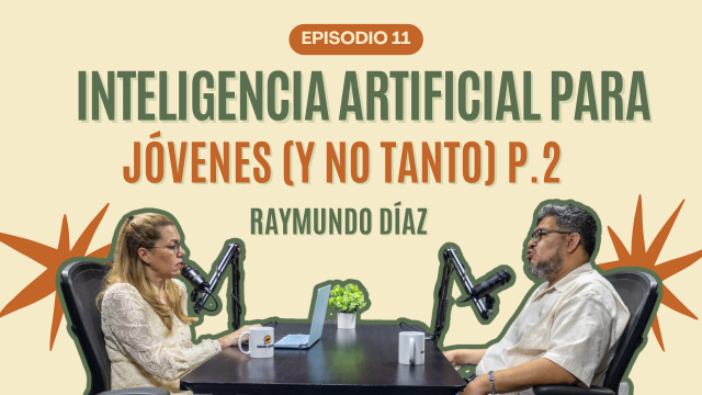 T4E11 Inteligencia Artificial: Oportunidades y Retos | Ray Díaz